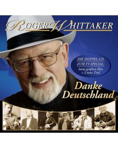 Roger Whittaker - Danke Deutschland: Meine größten Hits CD