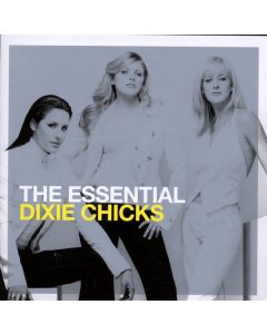 Dixie Chicks - The Essential CD
