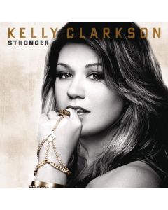 Kelly Clarkson - Stronger (Deluxe Edition) CD