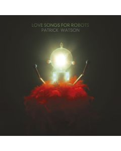 Patrick Watson - Love Songs For Robots CD