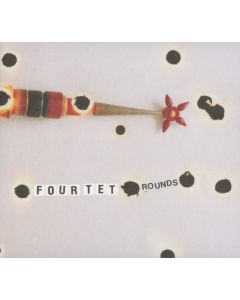 Four Tet - Rounds (10th Anniversary Edition) CD