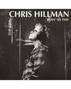Chris Hillman - Bidin' My Time LP