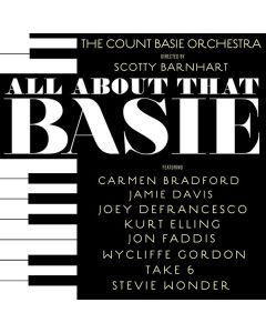 The Count Basie Orchestra Feat. Scotty Barnhart - All About That Basie CD