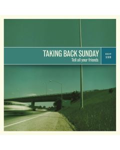 Taking Back Sunday - Tell All Your Friends (remastered) (180g) LP