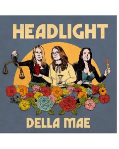 Della Mae - Headlight CD