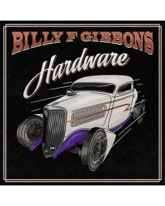 Billy F Gibbons (ZZ Top) - Hardware CD