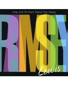 Ramsey Lewis (1935-2022) - Songs From The Heart: Ramsey Plays Ramsey CD