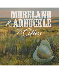 Moreland & Arbuckle - 7 Cities CD