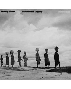 Woody Shaw (1944-1989) - Blackstone Legacy: Jazz Dispensary Top Shelf (180g) LP