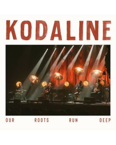 Kodaline - Our Roots Run Deep: Live CD