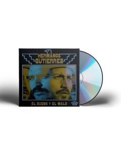 Hermanos Gutierrez - El Bueno Y El Malo CD