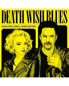 Samantha Fish & Jesse Dayton - Death Wish Blues CD
