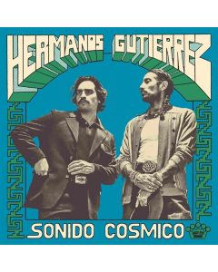 Hermanos Gutierrez - Sonido Cosmico CD