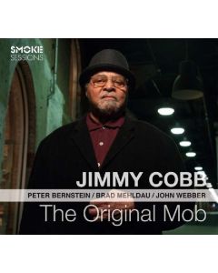 Jimmy Cobb, Peter Bernstein, Brad Mehldau & John Webber - The Original Mob CD
