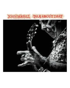 John Mayall - Talk About That CD
