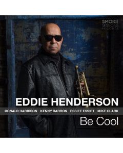 Eddie Henderson - Be Cool CD