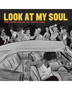 Adrian Quesada - Look At My Soul: The Latin Shade Of Texas Soul CD