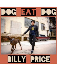 Billy Price - Dog Eat Dog CD
