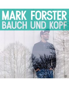 Mark Forster - Bauch und Kopf CD