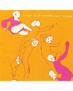 Clap Your Hands Say Yeah - Clap Your Hands Say Yeah (10th Anniversary Edition) CD