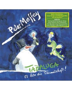 Peter Maffay - Tabaluga – Es lebe die Freundschaft! CD