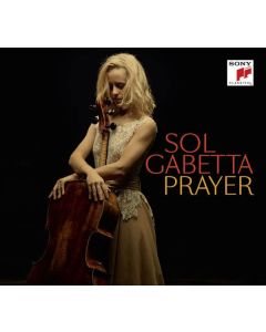 Sol Gabetta - Prayer CD