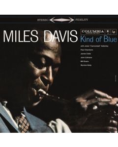 Miles Davis (1926-1991) - Kind Of Blue (180g) LP