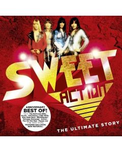 Sweet - Action! The Ultimate Sweet Story (Anniversary Edition) CD