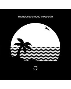 The Neighbourhood - Wiped Out! (180g) LP