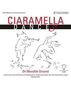 Ensemble Ciaramella - Dances On Movable Ground (180g) LP