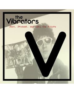 The Vibrators - Past, Present And Into The Future LP