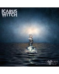 Icarus Witch - Goodbye Cruel World CD