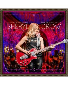 Sheryl Crow - Live At The Capitol Theatre 2017 CD