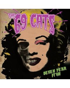 Sixtynine Cats - Seven Year Itch CD