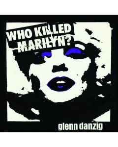 Glenn Danzig - Who Killed Marilyn? (remastered) (Picture Disc) MAX