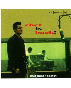 Chet Baker (1929-1988) - Chet Is Back! + 4 CD