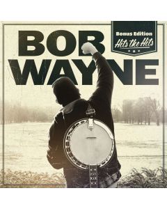 Bob Wayne - Hits The Hits (Bonus Edition) CD