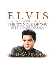 Elvis Presley - The Wonder Of You & If I Can Dream: Elvis Presley With The Royal Philharmonic Orchestra CD