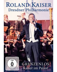Roland Kaiser - Grenzenlos - Kaiser im Palast: Live in Dresden 2017 DVD
