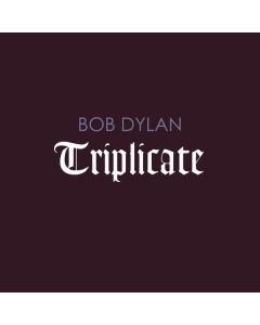 Bob Dylan - Triplicate CD