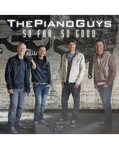 The Piano Guys - So Far, So Good CD