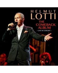 Helmut Lotti - The Comeback Album - Live in Concert CD