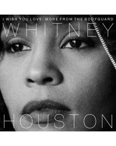 Whitney Houston - I Wish You Love: More From The Bodyguard LP