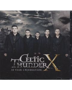 Celtic Thunder - X - 10 Year Celebration CD