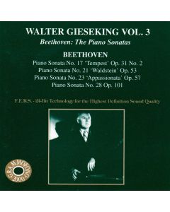 Walter Gieseking: Ludwig van Beethoven (1770-1827) • The Piano Sonatas Vol. 3 CD