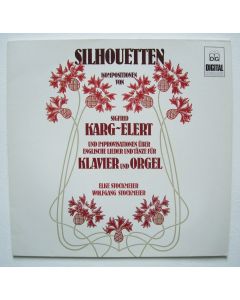 Sigfrid Karg-Elert (1877-1933) • Silhouetten LP • Wolfgang Stockmeier