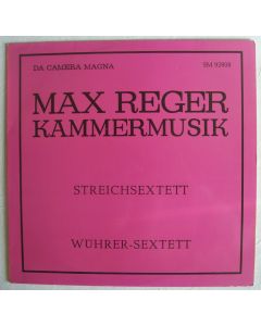 Max Reger (1873-1916) • Streichsextett LP