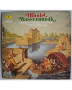 Georg Friedrich Händel (1685-1759) • Wassermusik LP • Rafael Kubelik