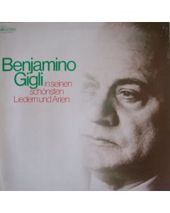 Beniamino Gigli in seinen schönsten Liedern und Arien LP