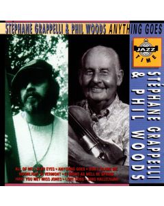 Stéphane Grappelli & Phil Woods • Anything goes CD